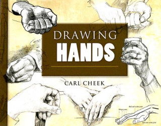Könyv Drawing Hands Carl Cheek