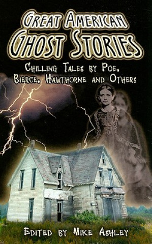 Kniha Great American Ghost Stories Mike Ashley