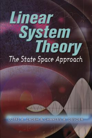 Könyv Linear System Theory Lotfi Zadeh