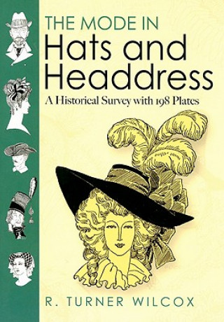 Книга Mode in Hats and Headdress R.Turner Wilcox