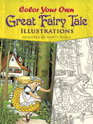 Könyv Color Your Own Great Fairy Tale Illustrations Marty Noble