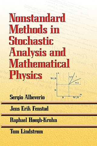 Könyv Nonstandard Methods in Stochastic Analysis and Mathematical Physics Sergio Albeverio