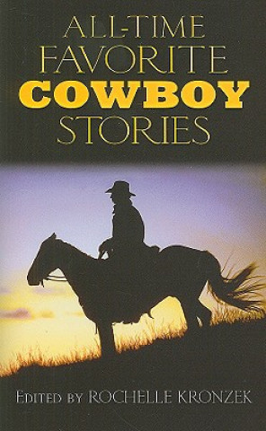 Kniha All-Time Favorite Cowboy Stories Rochelle Kronzek
