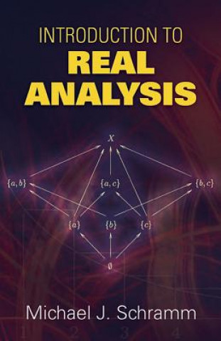 Knjiga Introduction to Real Analysis Michael J Schramm