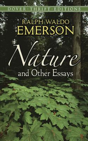 Carte Nature and Other Essays Ralph Waldo Emerson