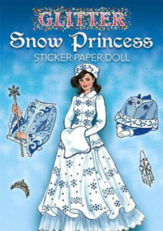 Kniha Glitter Snow Princess Sticker Paper Doll Eileen Rudisill Miller
