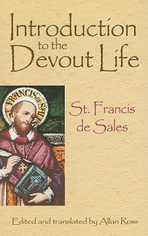 Kniha Introduction to the Devout Life St Francis de Sales