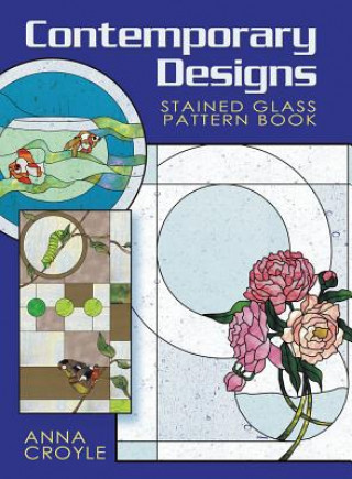 Carte Contemporary Designs Stained Glass Pattern Book Anna Croyle