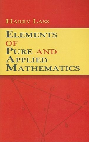 Book Elements of Pure and Applied Mathematics Harry Lass