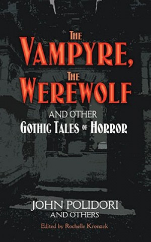 Carte Vampyre, The Werewolf and Other Gothic Tales of Horror John Polidori