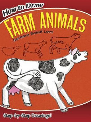 Könyv How to Draw Farm Animals Barbara Soloff-Levy