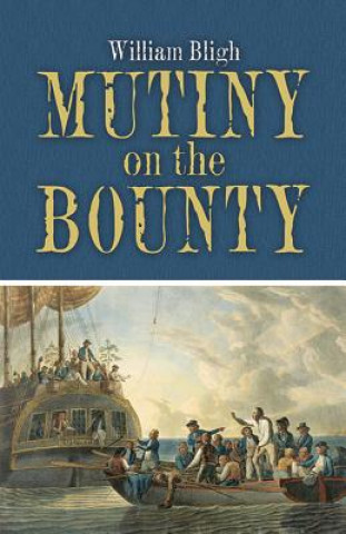 Книга Mutiny on the Bounty William Bligh