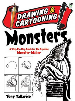 Könyv Drawing & Cartooning Monsters Tony Tallarico