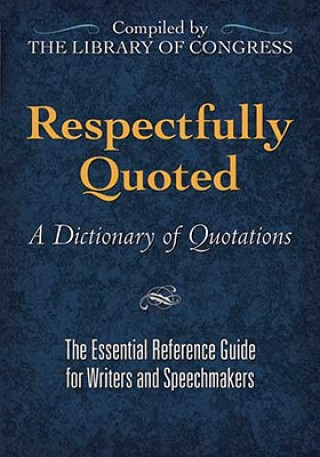 Kniha Respectfully Quoted James H. Billington
