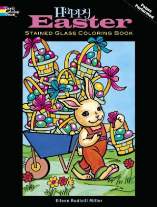 Könyv Happy Easter Stained Glass Coloring Book Eileen Miller