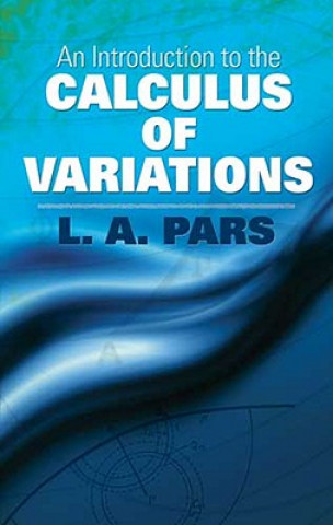 Livre Introduction to the Calculus of Variations L A Pars