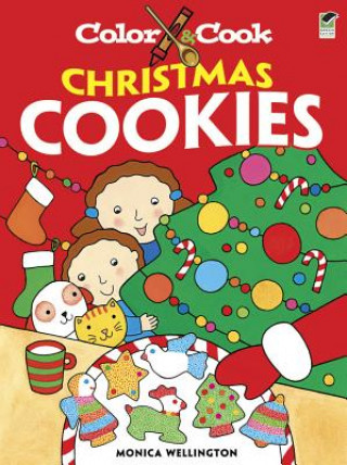Carte Color & Cook Christmas Cookies Monica Wellington