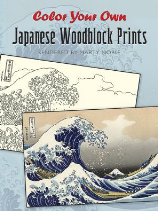 Книга Color Your Own Japanese Woodblock Prints Marty Noble