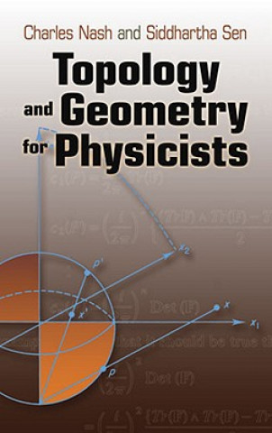 Книга Topology and Geometry for Physicists Charles Nash