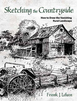 Книга Sketching the Countryside Frank J Lohan