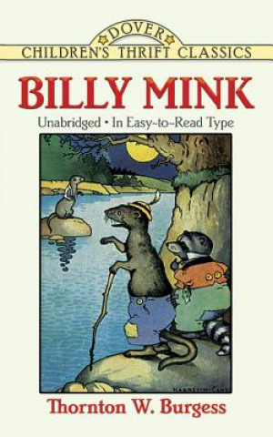 Kniha Billy Mink Thornton W Burgess