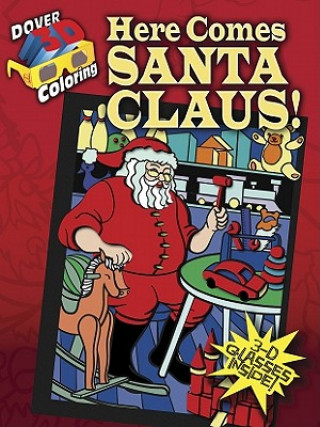 Książka 3D Coloring Book - Here Comes Santa Claus! Jessica Mazurkiewicz