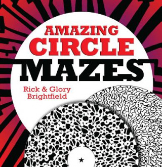 Carte Amazing Circle Mazes Richard Brightfield