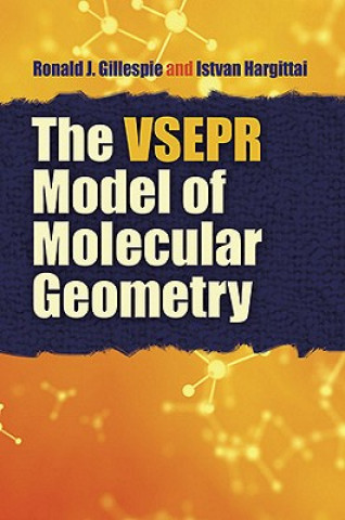 Könyv VSEPR Model of Molecular Geometry Ronald J Gillespie