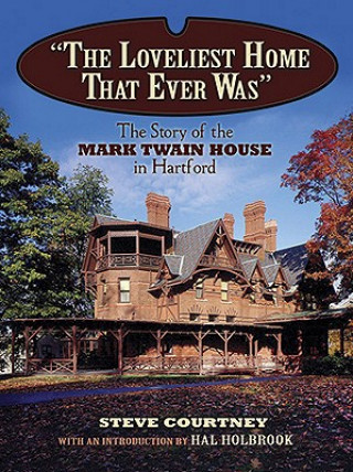 Kniha Loveliest Home That Ever Was Steve Courtney