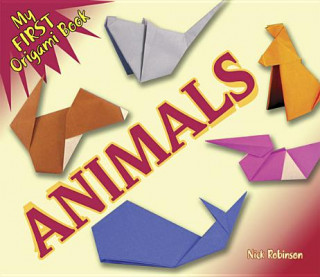 Książka My First Origami Book - Animals Nick Robinson