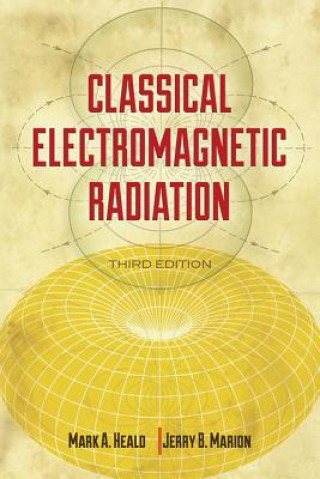 Könyv Classical Electromagnetic Radiation Heald
