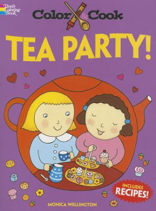 Libro Color & Cook TEA PARTY! Monica Wellington