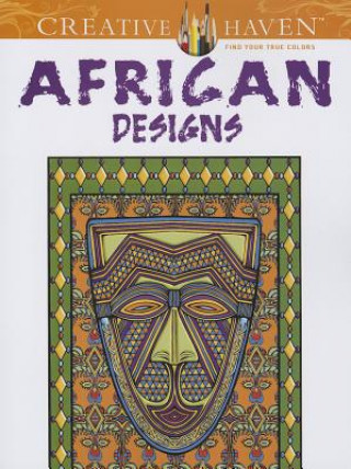 Könyv Creative Haven African Designs Coloring Book Marty Noble