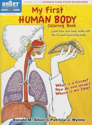 Könyv BOOST My First Human Body Coloring Book Patricia J. Wynne
