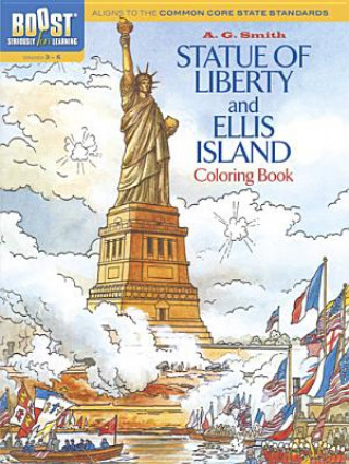 Книга BOOST Statue of Liberty and Ellis Island Coloring Book A. G. Smith