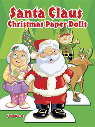 Carte Santa Claus Christmas Paper Dolls John Kurtz