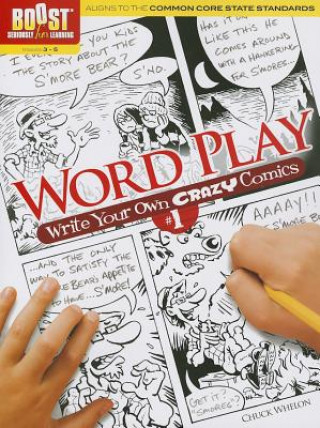 Kniha BOOST Word Play Write Your Own Crazy Comics #1 Chuck Whelon