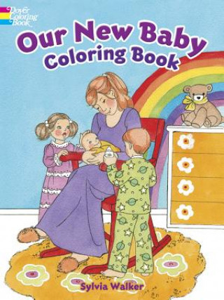 Carte Our New Baby Coloring Book Sylvia Walker