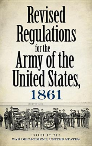 Carte Revised Regulations For The Army of the United States, 1861 War Department