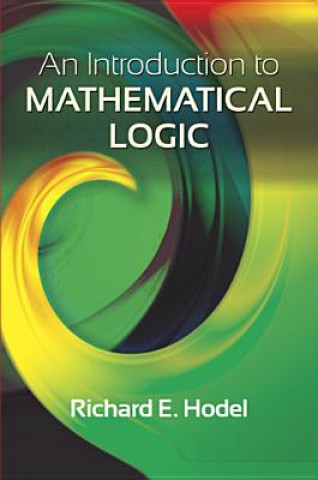 Kniha Introduction to Mathematical Logic Hodel
