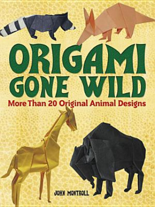 Carte Origami Gone Wild Montroll