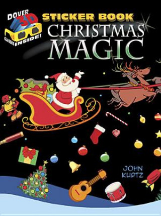 Kniha 3-D Sticker Book--Christmas Magic Kurtz