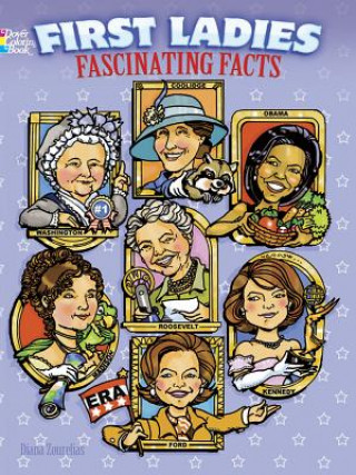 Könyv First Ladies Fun Facts Coloring Book Zourelias