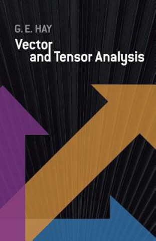 Kniha Vector and Tensor Analysis George E. Hay