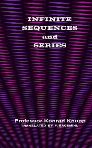 Книга Infinite Sequences and Series Konrad Knopp
