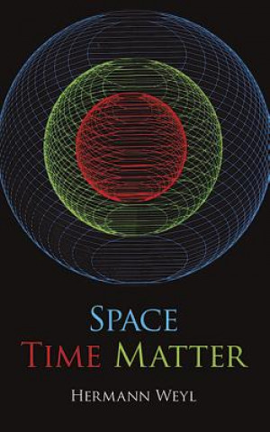 Kniha Space-time-matter Hermann Weyl