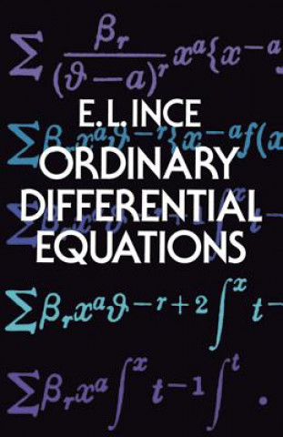 Carte Ordinary Differential Equations E.L. Ince