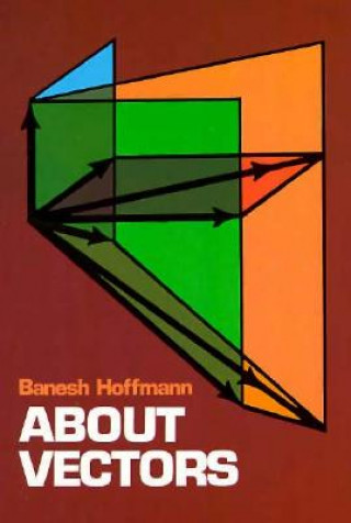 Könyv About Vectors Banesh Hoffmann