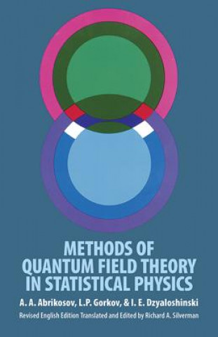 Carte Methods of Quantum Field Theory in Statistical Physics A  A Abrikosov