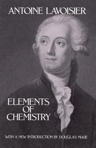 Kniha Elements of Chemistry Antoine Lavoisier